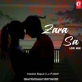 Harshal Rajput、Krishnakumar Kunnath、Lo-fi 2307 - Zara Sa (LofiMix)
