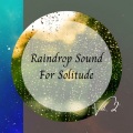 Binaural Landscapes、Baby Lullabies For Sleep、Relaxing Nature Sounds Collection - Tropical Weather