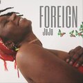 JuJu - Foreign