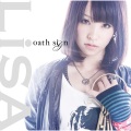 LiSA - oath sign (TV ver.)
