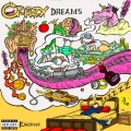 Chris wonder、Makeoff、Kindkook、Desligadin 011、Deeniz-b、Lírio-B - Crazy Dreams (Explicit)
