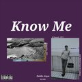 Pablo Goya - Know Me (Explicit)