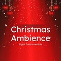 Christmas Dinner Instrumentals - Christmas Piano Orchestra