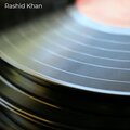 Rashid Khan - Rashid Khan Ki Dillagi