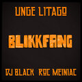 Unge Litago、Roc Meiniac、DJ Black - Blikkfang 2022