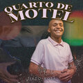 Tiago Rosa - QUARTO DE MOTEL