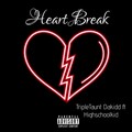 TripleTaunt Dakidd - Heart break