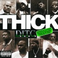 D.I.T.C.、A.G.、Big L、O.C. - Thick (EnvironmentallyFriendlyVersion)
