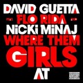 David Guetta、Flo Rida、Nicki Minaj - Where Them Girls At (Tim Mason Remix)