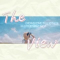 小明Kari、星辰、芬达、Azul、琰皓Xtar、梓沐、何易泫_H1HYUN、Violet - The View