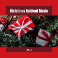 Christmas Piano Music - All Day Ambience for Christmas Holiday Ambience pt. 3