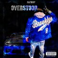 Fatboy - Overstood (Explicit)