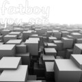 Fatboy - You See (Explicit)