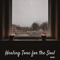 Binaural Explorer、Alpha Waves、Soothing Music - Falling Teardrops