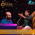 Anil Srinivasan、Sumesh Narayanan、Raghavan Manian、Arunagirinathar、Tradational、Sikkil Gurucharan - Nadavindu - Tiruppugazh - Tiruppugazh - Senjurutti