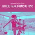 Adelgazar Gym - Bikini Body