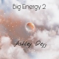 Ashley Deyj、Latto - Big Energy 2 (Explicit)