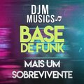 DJM Music's - Mais um Sobrevivente