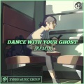 RMXTONE - Dance With Your Ghost