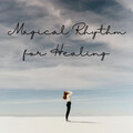 Relaxing Music for Stress Relief、Relaxing Music Playlist、Meditation Playlist - Magical Rhythm for Healing - 2 Hours