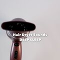 FX Hair Dryer、Hair Dryer Collection、Hair Dryers for Background Noise - Hair Dryer White Noise