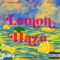 Big Tim the Glider、Kyinthecut、Project Pat - Lemon Haze (feat. Kyinthecut)(Explicit)