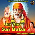 Kukku Prabhas、Anuradha Paudwal - Om Shri Sai Baba