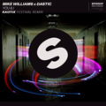 Kaotix、Mike Williams、Dastic - You & I (Kaotix Festival Remix)