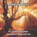Deep Sleep、Relaxing Music、Yoga - Massage Music