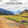Peaceful Music、Relaxing Music、Yoga - Relaxing Music for Your Mind