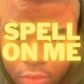 Sean Gray - Spell On Me