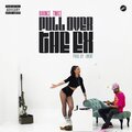 Bounce Twice - Pull over the Ex (Explicit)