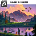 RMXTONE - Lovely x Changes