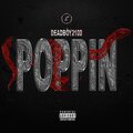 exposé、Deadböy2100 - Poppin (Explicit)