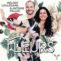 Antoine Palloc、Melody Louledjian - L'Âme des roses