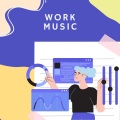 Work Music、Re/work、Massage Music、Focus - The Best Studying Music