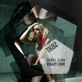 daniel slam - Crazy Love
