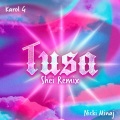 Shei、KAROL G、Nicki Minaj - Tusa (Shei Remix)