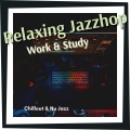 Evening Jazz Playlist、Cafe Jazz Deluxe、Chillout、Nu Jazz - Fusion