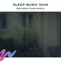Rain Radiance - Raining Music for Sleeping