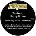 Tsalikee、Kathy Brown - Something About You (Dj Kone & Marc Palacios Extended Remix)
