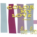 Fun Fun - Color My Love