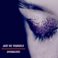 Annabelle - Just Be Yourself
