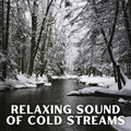 Water Effects Center、Relax a Wave、Water Sound Natural White Noise - Strong Mountain Stream  Sounds