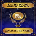 Kathy Young、The Innocents - Magic Is the Night
