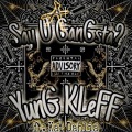 Yung Kleff、Kat Dahlia - Say U Gangsta? (feat. Kat Dahlia)(Explicit)
