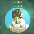 mamie smith - My Mammy's Blues