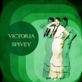 victoria spivey - I'll Never Fall in Love Again