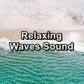 Smooth Wave、Alpha Wave Movement、Calming Waves - Blue Sea Sounds For Yoga and Meditation For Babies to Sleep
