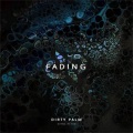 Dirty Palm、Sirna - Fading (SIRNA Remix)